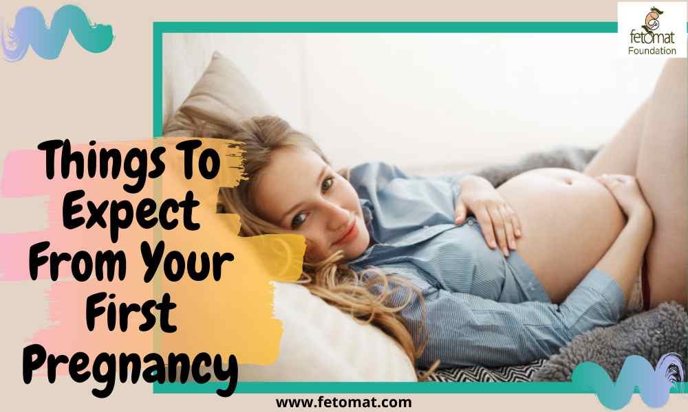 5 Things to Expect from Your First Pregnancy