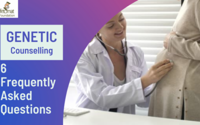 Genetic Counselling: 6 Frequently Asked Questions